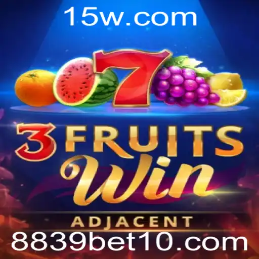 Descubra o Mundo de Entretenimento do 3FruitsWin com 8839bet